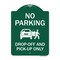 Signmission No Parking Drop-off And Pick-up W/ Graphic Heavy-Gauge Aluminum Sign, 24" x 18", GW-1824-9952 A-DES-GW-1824-9952 - alternate 1